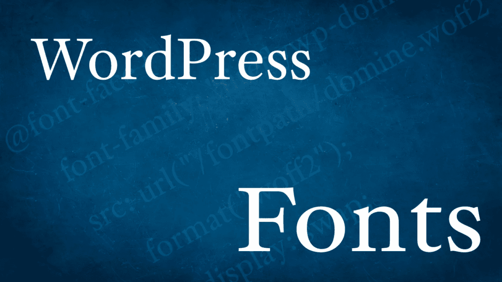 Elevate Your Website with WordPress Fonts Styles List