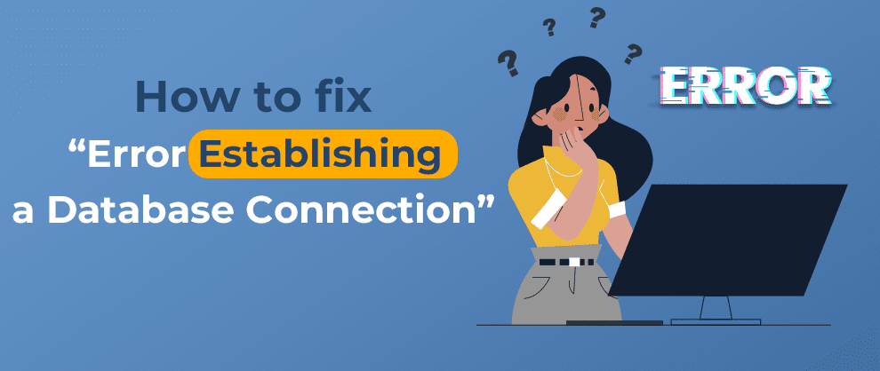 Fixing "Error Establishing a Database Connection" in WordPress