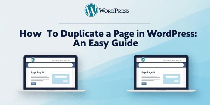 How to Quickly Duplicate Pages in WordPress