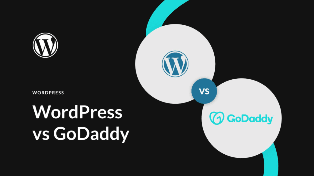 How to Host WordPress on GoDaddy Effectively