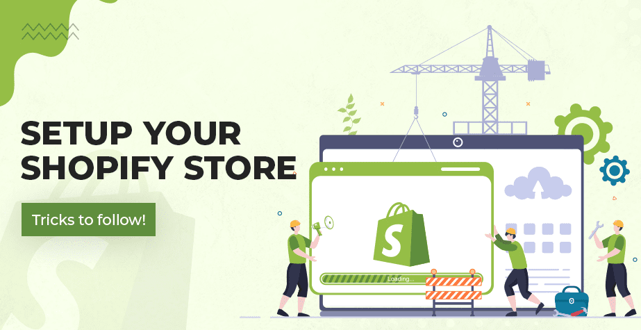 Setting Up the Shopify Store