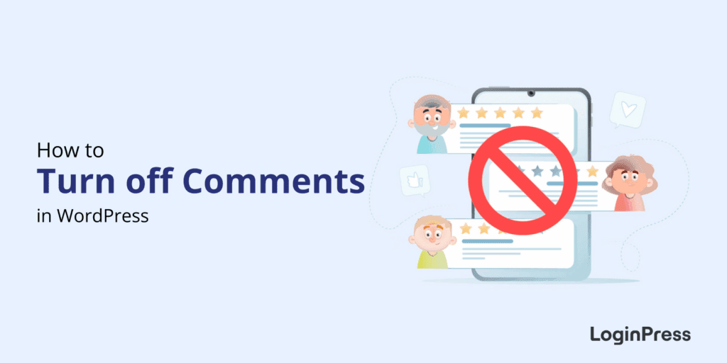 How to Turn Off Comments in WordPress