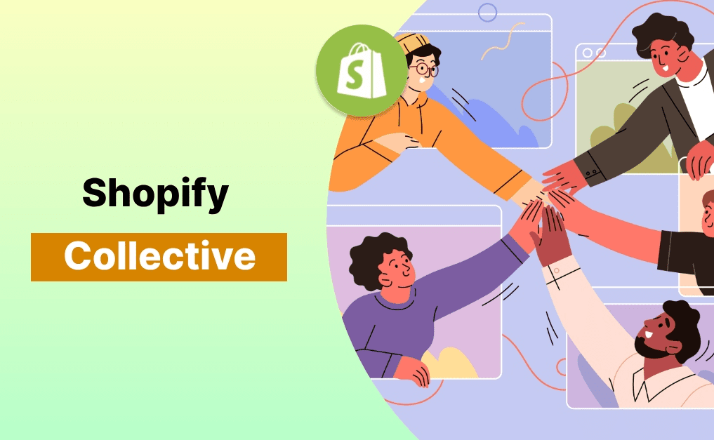 Grow Your Online Store With Shopify Collective