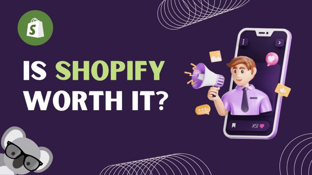Is Shopify Worth It in 2025
