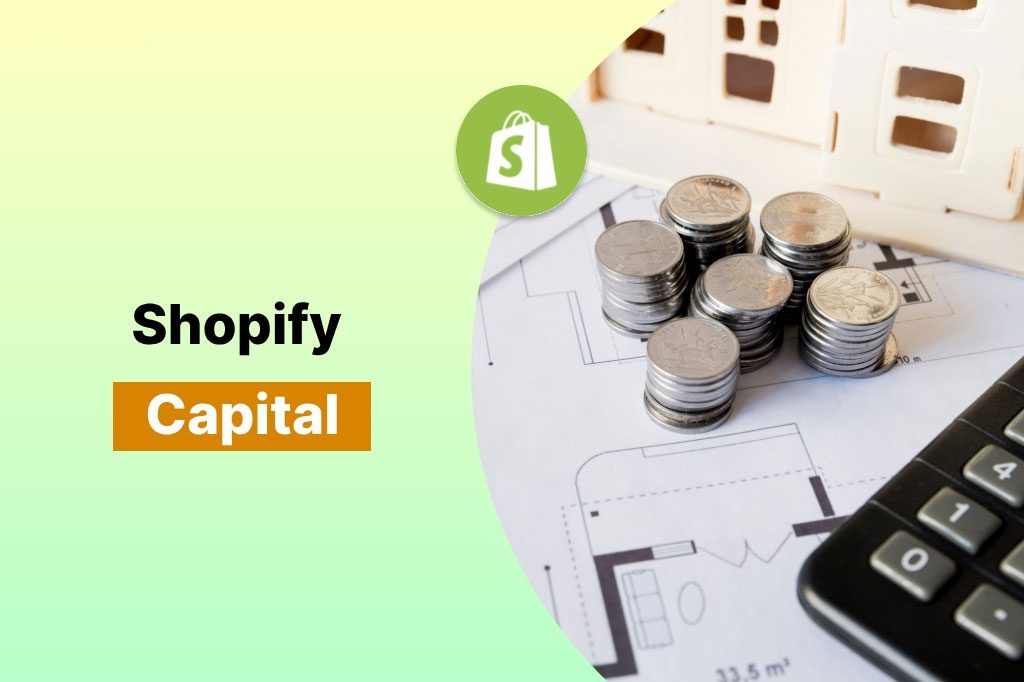 What Is Shopify Capital and How It Works